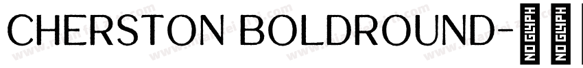 Cherston BoldRound字体转换